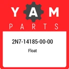 2N7-14185-00-00 Yamaha Float 2N7141850000, New Genuine Oem Part. Price: $109.44.