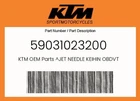 Ktm Genuine Jet Needle Keihin Obdvt - 59031023200 New. Price: $29.94.