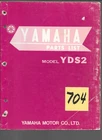 Yamaha YDS2 Parts List #704 Used. Price: $35.00.