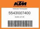 Ktm Genuine Idling Jet - 55431007400 New. Price: $16.26.