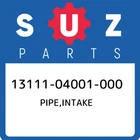 13111-04001-000 Suzuki Pipe,intake 1311104001000, New Genuine Oem Part. Price: $18.89.