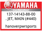 Yamaha Oem Part 137-14143-88-00 Jet, Main (#440) New. Price: $8.49.