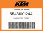 Ktm Genuine Carburetor TMX38 - 55431001244 New. Price: $673.47.