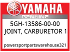 Yamaha Oem Part 5GH-13586-00-00 Joint, Carburetor New. Price: $86.99.