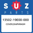 13502-19E00-000 Suzuki Cover,diaphragm 1350219E00000, New Genuine Oem Part. Price: $44.10.