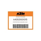 Ktm Genuine Carburetor Cover - A40531001015 New. Price: $23.74.