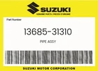 Suzuki Genuine Pipe Assy 13685-31310 New. Price: $21.22.