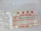 New Genuine Oem Honda Nos Jet 99114-246-1050. Price: $13.99.