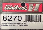 Edelbrock Power Plate Calibration Kit 8270 Holley Harley Davidson 23-411 New. Price: $35.00.