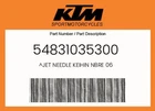 Ktm Genuine Jet Needle Keihin N8RE 06 - 54831035300 New. Price: $13.92.