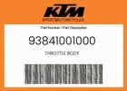 Ktm Genuine Throttle Body - 93841001000 New. Price: $688.34.