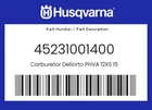 Husqvarna Genuine Carburetor Dellorto Phva 12XS 15 - 45231001400 New. Price: $356.97.