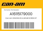 Can-am Genuine Ens.vis Air Screw Kit A16115179000 New. Price: $13.38.