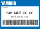 Yamaha Genuine Spring, Throttle Valve 248-14131-00-00 New. Price: $10.10.
