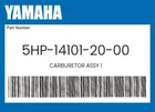 Yamaha Genuine Carburetor Assy 5HP-14101-20-00 New. Price: $428.77.