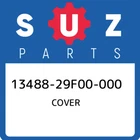 13488-29F00-000 Suzuki Cover 1348829F00000, New Genuine Oem Part. Price: $26.19.