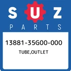 13881-35G00-000 Suzuki Tube,outlet 1388135G00000, New Genuine Oem Part. Price: $130.31.