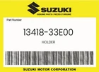 Suzuki Genuine Holder 13418-33E00 New. Price: $8.30.